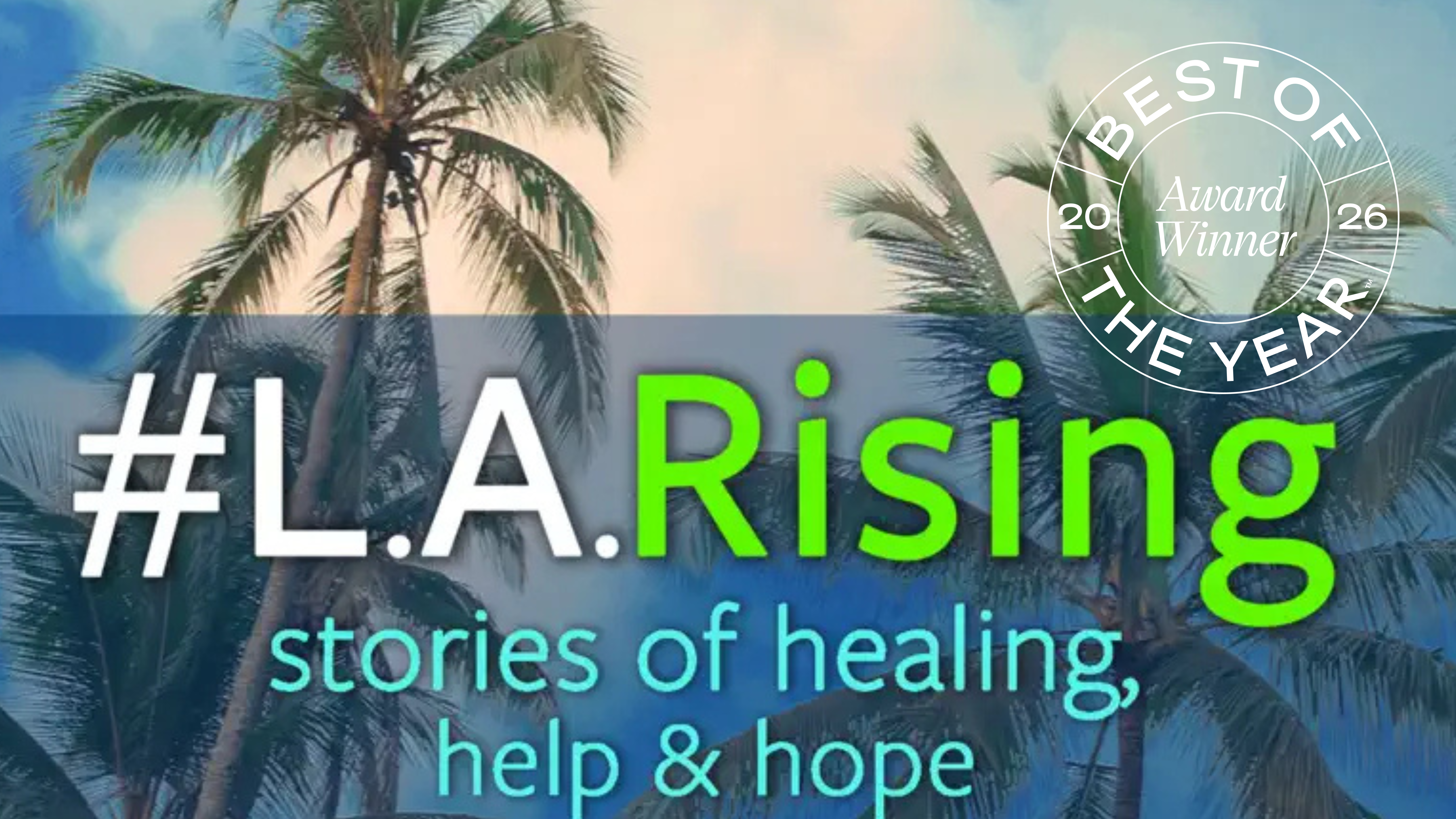 2026 Winner: #L.A. Rising Podcast